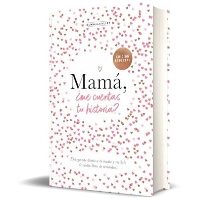 van Vliet, Elma Mamá, ¿me cuentas tu historia? (edición oficial) (¿Me cuentas tu historia?): Un libro personalizable que se convertirá en un magnífico recuerdo de ... perfecto para mamá.: 1 (Obras diversas) van Vliet, Elma Mamá, ¿me cuentas tu historia? (edición oficial) (¿Me cuentas tu historia?): Un libro personalizable que se convertirá en un magnífico recuerdo de ... perfecto para mamá.: 1 (Obras diversas)