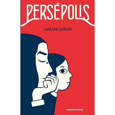 Satrapi, Marjane Persépolis / Persepolis: The Story of a Childhood Satrapi, Marjane Persépolis / Persepolis: The Story of a Childhood