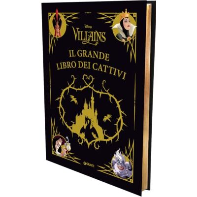 Il grande libro dei cattivi. Disney villains. Ediz. a colori (Fiabe collection) Il grande libro dei cattivi. Disney villains. Ediz. a colori (Fiabe collection)