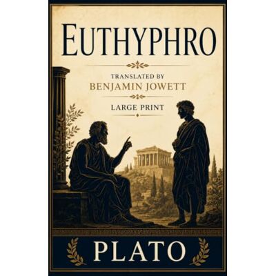 PLATO EUTHYPHRO PLATO EUTHYPHRO