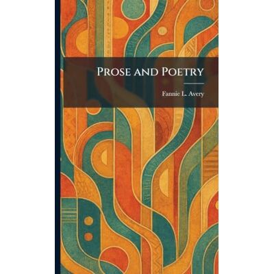 Avery Prose and Poetry Avery Prose and Poetry