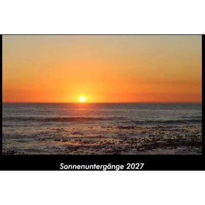 Becker Sonnenuntergänge 2027 Fotokalender DIN A3: Monatskalender mit Bild-Motiven aus Fauna und Flora, Natur, Blumen und Pflanzen Becker Sonnenuntergänge 2027 Fotokalender DIN A3: Monatskalender mit Bild-Motiven aus Fauna und Flora, Natur, Blumen und Pflanzen