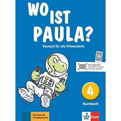 AA.VV. Wo ist paula? 4, libro del alumno: Deutsch für die Primarstufe. Kursbuch (SIN COLECCION) AA.VV. Wo ist paula? 4, libro del alumno: Deutsch für die Primarstufe. Kursbuch (SIN COLECCION)