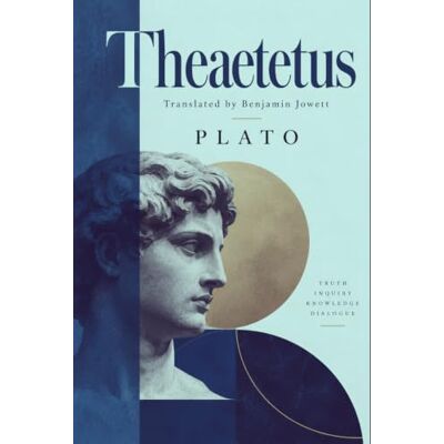 PLATO THEAETETUS PLATO THEAETETUS