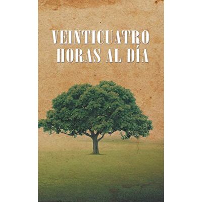 Anonymous Veinticuatro Horas al Dia Anonymous Veinticuatro Horas al Dia