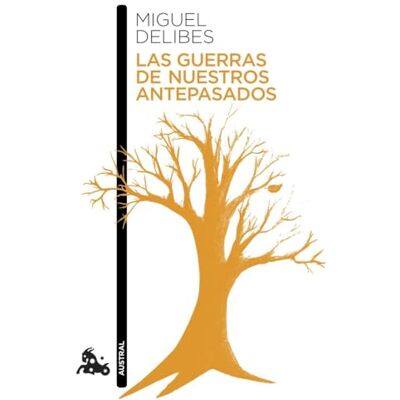Delibes, Miguel Las guerras de nuestros antepasados (Contemporánea) Delibes, Miguel Las guerras de nuestros antepasados (Contemporánea)