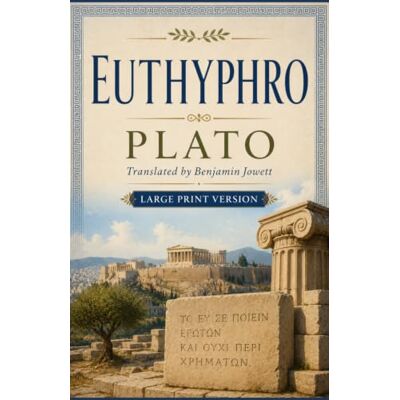 PLATO EUTHYPHRO PLATO EUTHYPHRO