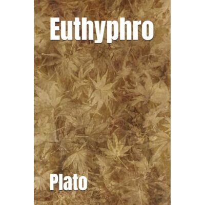 Plato Euthyphro Plato Euthyphro