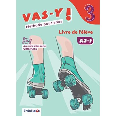 Trait dUnion, obra colectiva VAS-Y ES3 LIVRE ELEVE 9788468347189 Trait dUnion, obra colectiva VAS-Y ES3 LIVRE ELEVE 9788468347189
