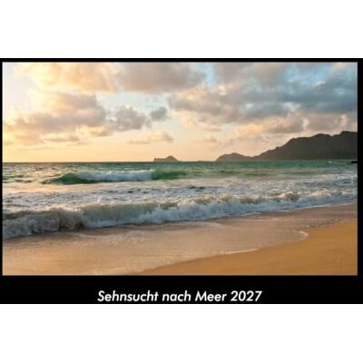 Becker Sehnsucht nach Meer 2027 Fotokalender DIN A3: Monatskalender mit Bild-Motiven aus Fauna und Flora, Natur, Blumen und Pflanzen Becker Sehnsucht nach Meer 2027 Fotokalender DIN A3: Monatskalender mit Bild-Motiven aus Fauna und Flora, Natur, Blumen und Pflanzen