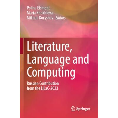 Springer Literature, Language and Computing: Russian Contribution from the LiLaC-2023 Springer Literature, Language and Computing: Russian Contribution from the LiLaC-2023