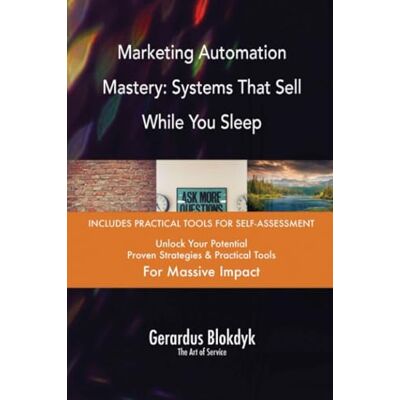 ART Marketing Automation Mastery: Systems That Sell While You Sleep ART Marketing Automation Mastery: Systems That Sell While You Sleep