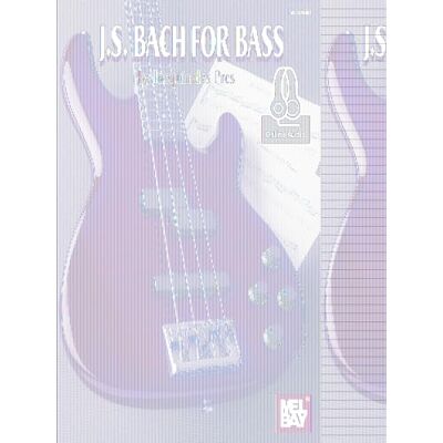 des Pres, Josquin J.S. Bach for Bass: Includes Online Audio des Pres, Josquin J.S. Bach for Bass: Includes Online Audio