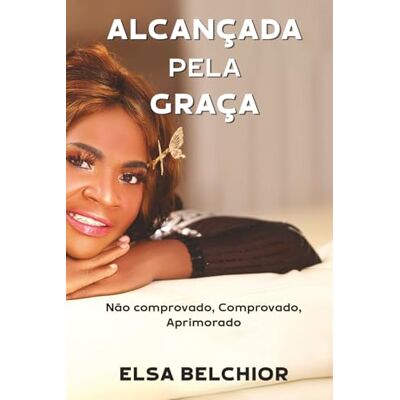 Elsa Alcançada Pela Graça: Não comprovado, Comprovado, Aprimorado Elsa Alcançada Pela Graça: Não comprovado, Comprovado, Aprimorado