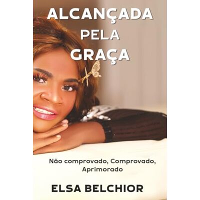Elsa Alcançada Pela Graça: Não comprovado, Comprovado, Aprimorado Elsa Alcançada Pela Graça: Não comprovado, Comprovado, Aprimorado