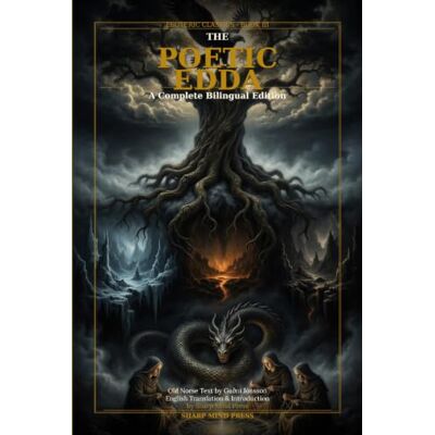 Sharp The Poetic Edda: A Bilingual Old Norse and English Edition Sharp The Poetic Edda: A Bilingual Old Norse and English Edition