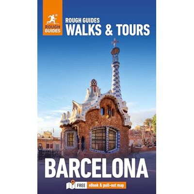 Guides, Rough Walks and Tours Barcelona: Travel Guide with eBook Guides, Rough Walks and Tours Barcelona: Travel Guide with eBook