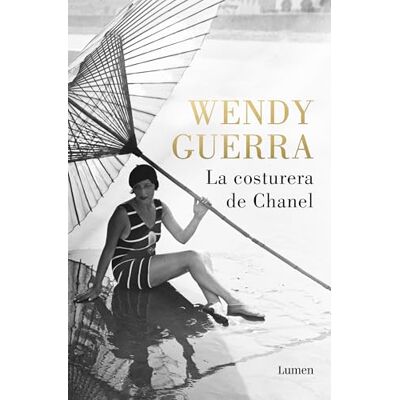 Guerra, Wendy La costurera de Chanel (Narrativa) Guerra, Wendy La costurera de Chanel (Narrativa)