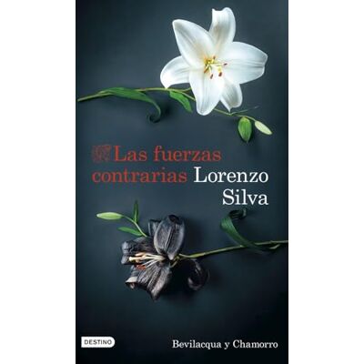 Silva Las fuerzas contrarias: Bevilacqua y Chamorro 14 (Áncora & Delfín) Silva Las fuerzas contrarias: Bevilacqua y Chamorro 14 (Áncora & Delfín)