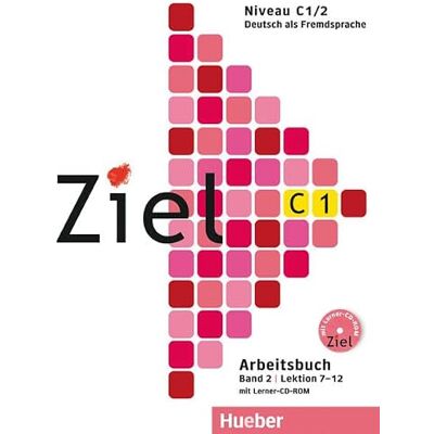 Roland ZIEL C1.2 Arb.+CD-ROM (ejerc.): C1 Arbeitsbuch mit Lerner-CD-Rom Band 2 Roland ZIEL C1.2 Arb.+CD-ROM (ejerc.): C1 Arbeitsbuch mit Lerner-CD-Rom Band 2