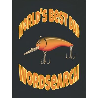 Phoenix World's Best Dad Word Search: 100 Puzzles Across 10 Chapters Classic Americana, Outdoors and Sports Phoenix World's Best Dad Word Search: 100 Puzzles Across 10 Chapters Classic Americana, Outdoors and Sports