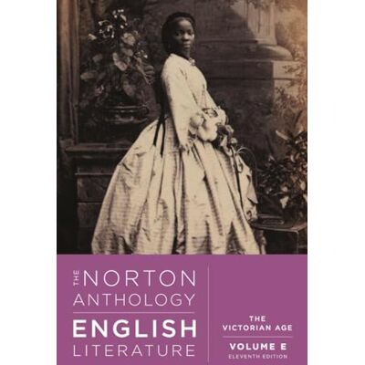 Symantec The Norton Anthology of English Literature. Volume E: The Victorian Age Symantec The Norton Anthology of English Literature. Volume E: The Victorian Age