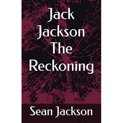 Jack Jackson The Reckoning Jack Jackson The Reckoning