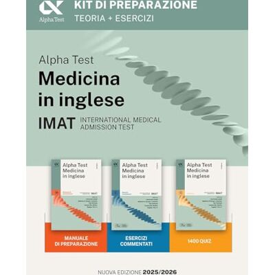 Alpha Medicina Inglese IMAT 2025-2026. Kit di preparazione. Con simulatore online (TestUniversitari) Alpha Medicina Inglese IMAT 2025-2026. Kit di preparazione. Con simulatore online (TestUniversitari)