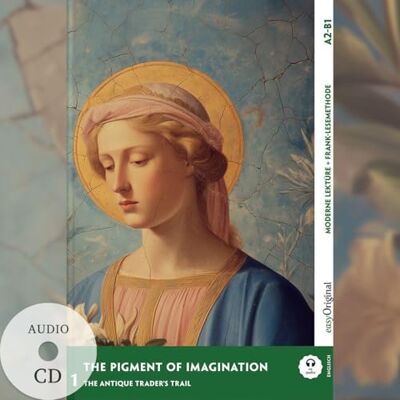 Marsh, Carolyn The Pigment of Imagination Englische Krimi-Lektüre A2-B1 (+ Audio-CD): Mit der Frank-Lesemethode leicht verständlich gemacht Marsh, Carolyn The Pigment of Imagination Englische Krimi-Lektüre A2-B1 (+ Audio-CD): Mit der Frank-Lesemethode leicht verständlich gemacht