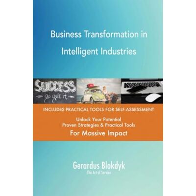 ART Business Transformation in Intelligent Industries ART Business Transformation in Intelligent Industries