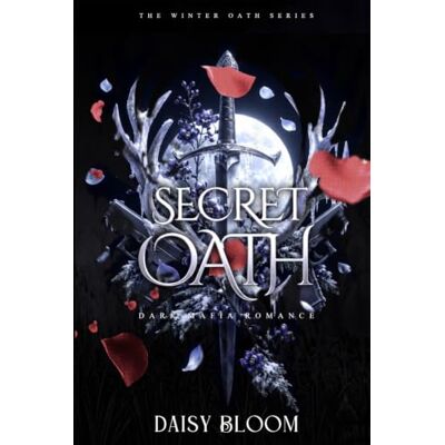 Daisy Tech Secret Oath: MM Dark Mafia Romance (Winter Oath Series) Daisy Tech Secret Oath: MM Dark Mafia Romance (Winter Oath Series)
