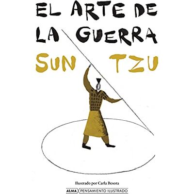Sun El arte de la guerra (Pensamiento Ilustrado) Sun El arte de la guerra (Pensamiento Ilustrado)