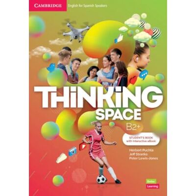 Puchta, Herbert Thinking Space B2+ Student`s Book with Interactive eBook Puchta, Herbert Thinking Space B2+ Student`s Book with Interactive eBook