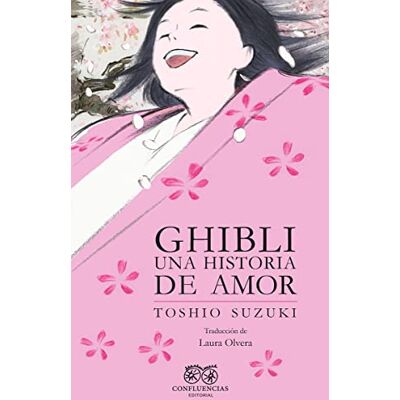 Suzuki Ghibli, una historia de amor (FUERA DE COLECCION) Suzuki Ghibli, una historia de amor (FUERA DE COLECCION)