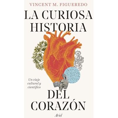 Vincent La curiosa historia del corazón (Ariel) Vincent La curiosa historia del corazón (Ariel)