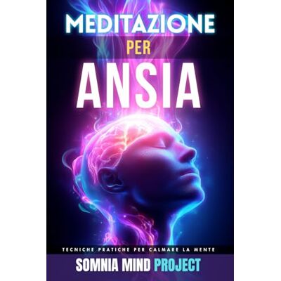 Pro-Ject Meditazione per Ansia: Tecniche pratiche per gestire l’ansia, calmare la mente, interrompere i pensieri ricorrenti e ritrovare equilibrio ogni giorno ... Applicata ai Disagi della Vita Reale) Pro-Ject Meditazione per Ansia: Tecniche pratiche per gestire l’ansia, calmare la mente, interrompere i pensieri ricorrenti e ritrovare equilibrio ogni giorno ... Applicata ai Disagi della Vita Reale)