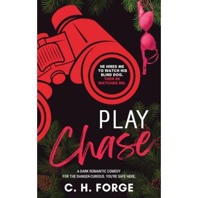 Play CHASE: A Spicy Dark Rom-Com (For the Danger-Curious: You’re Safe Here) Play CHASE: A Spicy Dark Rom-Com (For the Danger-Curious: You’re Safe Here)