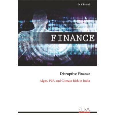 Tura Disruptive Finance: Algos, P2P, and Climate Risk in India Tura Disruptive Finance: Algos, P2P, and Climate Risk in India