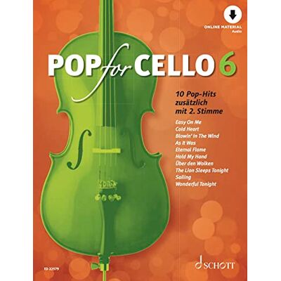 Schott Pop For Cello 6: 10 Pop-Hits. Vol. 6. 1-2 cellos. Schott Pop For Cello 6: 10 Pop-Hits. Vol. 6. 1-2 cellos.