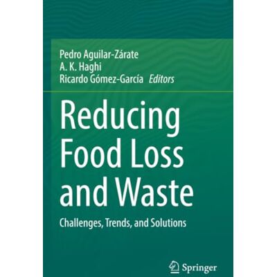 Springer Reducing Food Loss and Waste: Challenges, Trends, and Solutions Springer Reducing Food Loss and Waste: Challenges, Trends, and Solutions