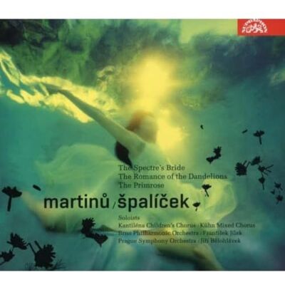 Belohlavek Martinu: Spalicek, La Novia Del Espectro, Romance De Los Dientes De León, La Primula Belohlavek Martinu: Spalicek, La Novia Del Espectro, Romance De Los Dientes De León, La Primula