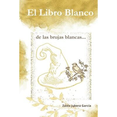 Jubera García, Zaida El libro blanco de las brujas blancas: Libro oráculo Mensajes de luz Libro para colorear adultos Con audios meditativos Viaja al mundo mágico Tapa Dura Jubera García, Zaida El libro blanco de las brujas blancas: Libro oráculo Mensajes de luz Libro para colorear adultos Con audios meditativos Viaja al mundo mágico Tapa Dura