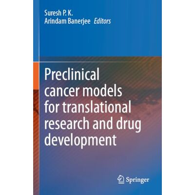 Springer Preclinical cancer models for translational research and drug development Springer Preclinical cancer models for translational research and drug development