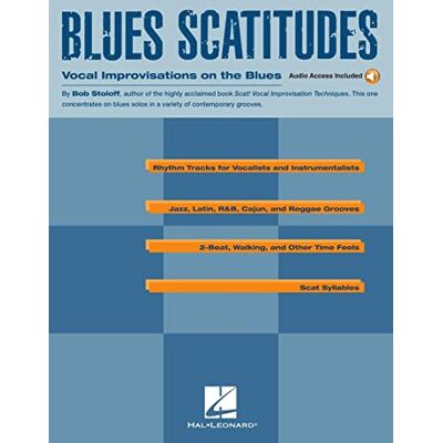 Various Bob stoloff : blues scatitudes recueil + enregistrement(s) en ligne: Vocal Improvisations On The Blues Various Bob stoloff : blues scatitudes recueil + enregistrement(s) en ligne: Vocal Improvisations On The Blues