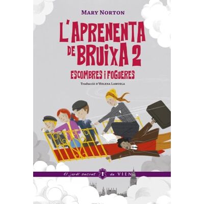 Symantec L'aprenenta de bruixa, 2: Escombres i fogueres: 43 (El jardí secret de ) Symantec L'aprenenta de bruixa, 2: Escombres i fogueres: 43 (El jardí secret de )