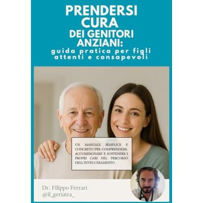 Acer PRENDERSI CURA DEI GENITORI ANZIANI: guida pratica per figli attenti e consapevoli Acer PRENDERSI CURA DEI GENITORI ANZIANI: guida pratica per figli attenti e consapevoli