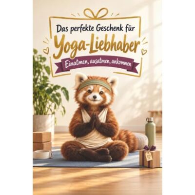 Kaiser Das perfekte Geschenk für Yoga-Liebhaber: Einatmen, ausatmen, ankommen Kaiser Das perfekte Geschenk für Yoga-Liebhaber: Einatmen, ausatmen, ankommen