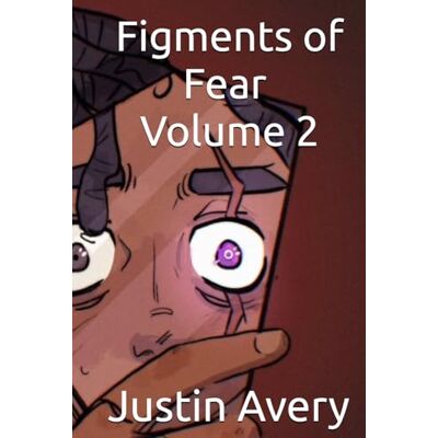 Avery Figments of Fear (Vol 2) Avery Figments of Fear (Vol 2)