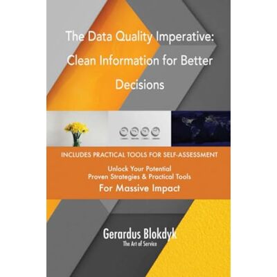 ART The Data Quality Imperative: Clean Information for Better Decisions ART The Data Quality Imperative: Clean Information for Better Decisions