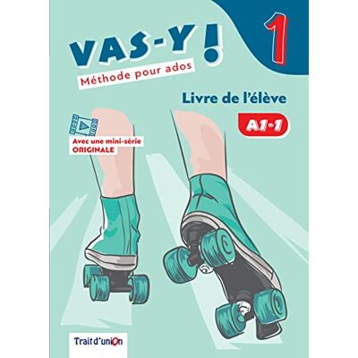 Trait dUnion, obra colectiva VAS-Y ES1 LIVRE ELEVE 9788468329840 Trait dUnion, obra colectiva VAS-Y ES1 LIVRE ELEVE 9788468329840